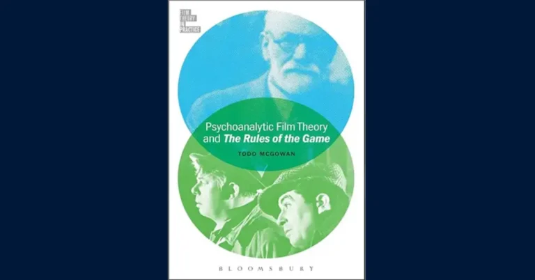 Psychoanalytic Film Theory and The Rules of the Game